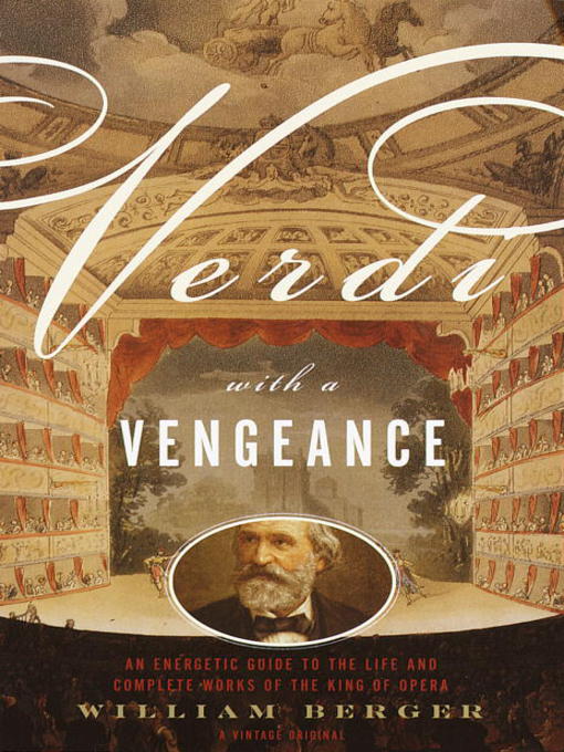 Title details for Verdi With a Vengeance by William Berger - Available